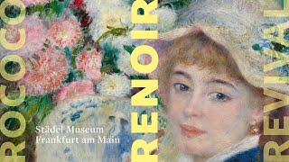 RENOIR ROCOCO REVIVAL Der Impressionismus und die französische Kunst des 18 Jahrhunderts [upl. by Jessalin615]