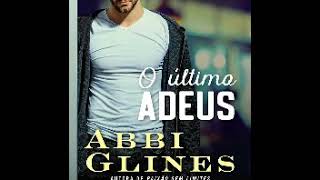 Audio livro de romance  O Ultimo Adeus Serie Rosemary Beach Vol 13 Abbi Glines [upl. by Binetta284]