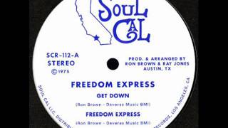 Freedom ExpressGet Down1975 [upl. by Hedvige]