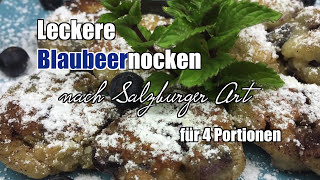 Blaubeernocken Rezept  Oder wie wir sagen  Heidelbeeren [upl. by Notneb669]