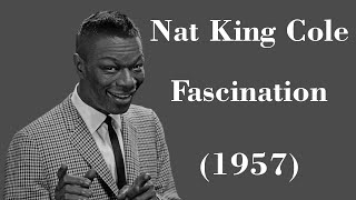 Nat King Cole  Fascination  Legendas EN  PTBR [upl. by Tayib]