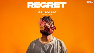 REGRET  KALAM INK  ISHA  THE LAST MIXTAPE  OFFICIAL MUSIC VIDEO [upl. by Llertnek73]