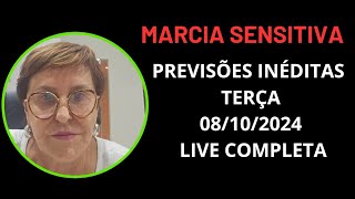 MARCIA SENSITIVA PREVISÕES INÉDITAS TERÇA 08102024 LIVE COMPLETA marciasensitiva márciafernandes [upl. by Maroj]