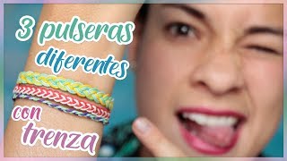 💁 Pulsera de TRENZA 👍 Como hacer una TRENZA 👌 3 PULSERAS diferentes con la misma técnica TRENZA [upl. by Nevyar]