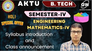 HOLI OFFER I Maths IV Syll Introduction I By Gulshan Sir I GATEWAY CLASSES I AKTU [upl. by Liborio]