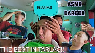 2 ASMR BARBER massage best in TARLAC PHILIPPINES EP21 [upl. by Forrest]