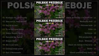 Polskie Złote Przeboje Lata 60 70 i 80 🎼 Najlepsze Polskie Przeboje Wszechczasów [upl. by Foy]