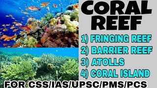 Coral Reef  Coral Formation  Types of Coral Reef  Fringing Reef  Barrier Reef [upl. by Nesnej]