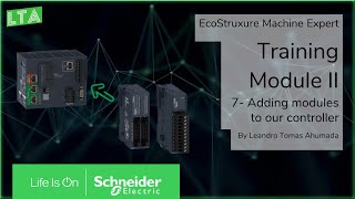 EcoStruxure Machine Expert Training  M27 Adding modules to our controller [upl. by Sedlik]