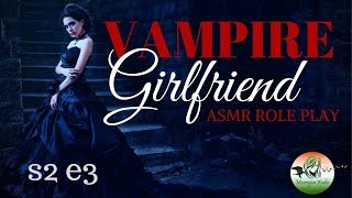 ASMR Vampire Girlfriend S2 E3 Dark with Werewolf [upl. by Lyram]