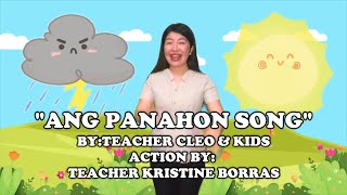 ANG PANAHON SONG BY TEACHER CLEO amp KIDS ACTION BY TEACHER KRISTINE BORRAS [upl. by Hertz448]