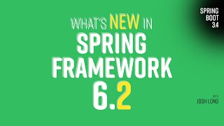 Whats new in Spring Framework 62 [upl. by Fennie167]