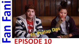 Fan Fani Pratap Das special Episode 10 30th November 2018 [upl. by Mitinger512]