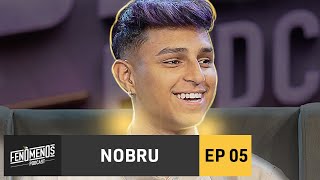 NOBRU  Fenômenos Podcast EP5 [upl. by Fransen]