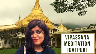 My Igatpuri vipassana meditation experience  A detailed Vipasana guide for you [upl. by Dnomsad]