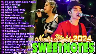 SWEETNOTES Cover Beautiful Love Songs💥OPM Hits Non Stop💥Best of OPM Love Songs 2024💥SWEETNOTES BAND [upl. by Elwood339]