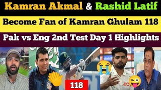 Kamran Akmal amp Rashid Latif Become Fan of Kamran Ghulam 118  Pak vs Eng 2nd Test Day 2 Highlights [upl. by Anirtak668]