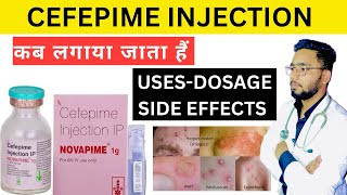 Cefepime injection  Cefepime injection used side effects Dosage  novapime injection used [upl. by Aihsit500]