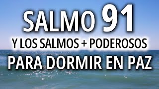 Salmos para dormir en paz  Salmo 91 23 51 121 y muchos más  8hrs  la Biblia [upl. by Tinor]