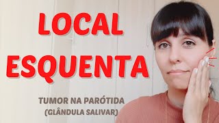 Esquenta o local  tumor na parótida [upl. by Aynuat164]