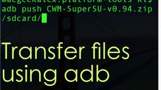 Transfer files using adb [upl. by Freeborn111]