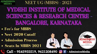 Vydehi Institute Of Medical Sciences amp Research Centre Bangalore  Fees  Admission Process [upl. by Anetta389]