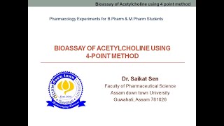 BIOASSAY OF ACETYLCHOLINE USING 4POINT METHOD Part 2 [upl. by Gabrielson]