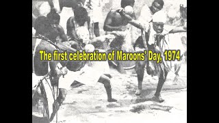 THE HISTORY OF MAROONS’ DAY DAG VAN DE MARRONS  Part 5 [upl. by Tam]