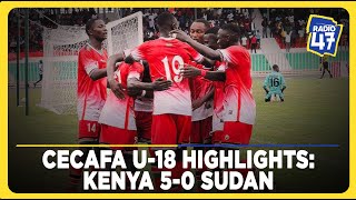 CECAFA U18 Highlights Kenya 50 Sudan [upl. by Edualc]