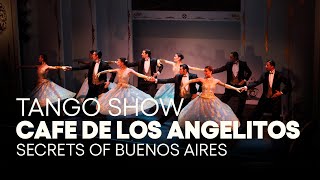 Cafe de los Angelitos Tango Show in Buenos Aires [upl. by Kurman]