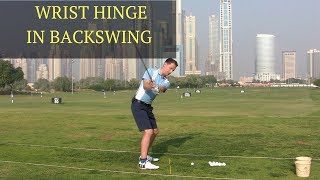 PROPER WRIST HINGE IN GOLF BACKSWING [upl. by Eedissac]