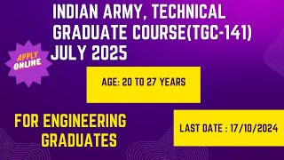 Indian Army Technical Graduate Course TGC141 July 2025  Indian Army TGC141 [upl. by Fisa]