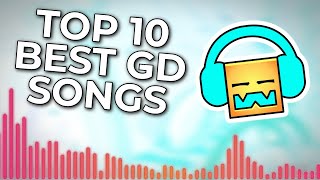 Top 10 My Favorite Geometry Dash Songs [upl. by Glennie]