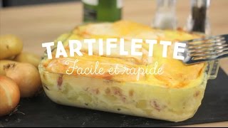 Tartiflette facile et rapide  CuisineAZ [upl. by Marshall]