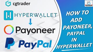 How to add Payoneer in hyperwallet Cgtrader [upl. by Hafler]