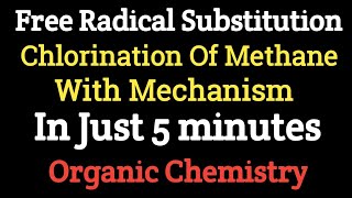 Chlorination Of Methane In Just 5 MinutesWith MechanismOrganic ChemistryNJCHEMISTRYChlorination [upl. by Vyse]