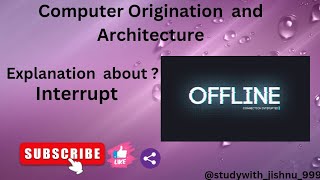 Interrupt in Computer Organization and Architecture [upl. by Adnwahsal]