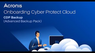 Acronis Cyber Protect Cloud  Advanced Backup  3 Configuring Backups  CDP  VM Protection Demo [upl. by Loris]