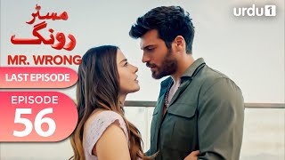 Mr Wrong  Episode 56  Turkish Drama  Bay Yanlis  3 November 2024 [upl. by Garlanda]