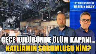 29 KİŞİNİN ÖLDÜĞÜ ŞİŞLİ’DEKİ GECE KULÜBÜ YANGINININ SORUMLUSU KİM BELEDİYE FACİAYA NASIL GÖZ YUMDU [upl. by Deery664]