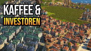 KaffeeInsel amp Investoren ⚓ Anno 1800 Schönbau Lets Play 5 [upl. by Sillad]