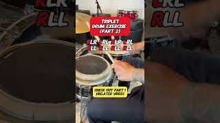 Triplet Drum Exercise Part 2 Want Faster Hands drums [upl. by Nairred]