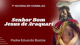 1ª Noite da Novena em Honra ao Senhor Bom Jesus de Araquari  28072024 [upl. by Obe781]