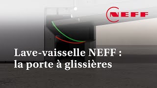 Lavevaisselle NEFF  la porte à glissières [upl. by Eimak435]