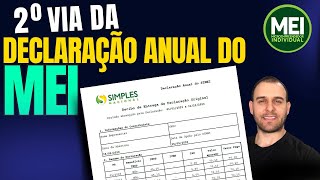 DASNSIMEI  COMO CONSULTAR E GERAR A DECLARAÇÃO ANUAL DO MEI JÁ TRANSMITIDA  Emitir a Segunda Via [upl. by Ambrogino]