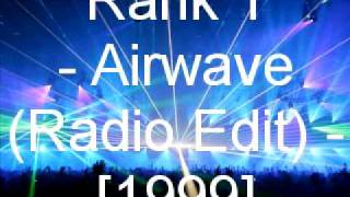 Rank 1  Airwave Radio Edit [upl. by Eradis]