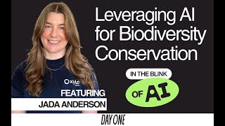 Leveraging AI for Biodiversity Conservation with Jada Andersen of Xylo Systems [upl. by Harper]