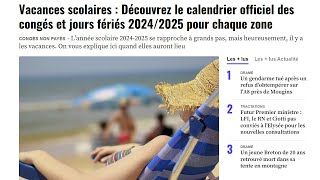 Découvrez le calendrier officiel des congés et jours fériés 20242025 pour chaque zone [upl. by Nadabb]