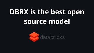 DBRX is the best open source model [upl. by Nakah169]