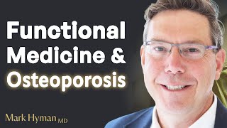 A Functional Medicine Approach To Osteoporosis [upl. by Natloz]